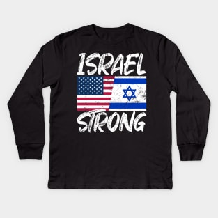 Israel Strong Israeli American Flag Kids Long Sleeve T-Shirt